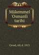 M?kemmel 'Osmanli tarihi, Cevad, Ali, d. 1913 