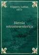 Hernia retromesenterica, K?ppers, Lothar, 1873- 