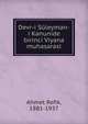 Devr-i Suleyman-i Kanunide birinci Viyana muhasarasi, Ahmet Refik, 1881-1937 