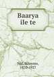 Baarya ile te, Naf, S?leymn, 1870-1927 