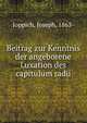 Beitrag zur Kenntnis der angeborene Luxation des capitulum radii, Joppich, Joseph, 1863- 