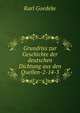 Grundriss zur Geschichte der deutschen Dichtung aus den Quellen-2-14-3, Karl Goedeke 