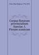 Corpus florarum provincialium Sueciae. I. Floram scanicam, Fries, Elias Magnus, 1794-1878 