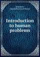 Introduction to human problems, Benjamin, Harold Raymond Wayne 
