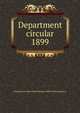 Department circular. 1899, United States. Dept. of the Treasury. Office of the Secretary. 