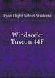 Windsock: Tuscon 44F, Ryan Flight School Students 