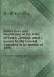 Public laws and resolutions of the State of North Carolina serial : passed by the General Assembly at its session of . 1897, North Carolina 