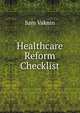Healthcare Reform Checklist, Sam Vaknin 
