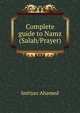 Complete guide to Namz(Salah/Prayer), Imtiyaz Ahamed 