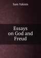 Essays on God and Freud, Sam Vaknin 