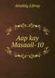 Aap kay Masaail-10, Attablig Libray 