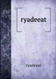 ryadeeat, ryadeeat 