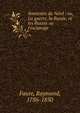 Souvenirs du Nord : ou, La guerre, la Russie, et les Russes ou l'esclavage, Faure, Raymond, 1786-1850 
