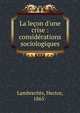La le?on d'une crise : consid?rations sociologiques, Lambrechts, Hector, 1865- 