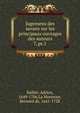 Jugemens des savans sur les principaux ouvrages des auteurs. 7, pt.1, Baillet, Adrien, 1649-1706,La Monnoye, Bernard de, 1641-1728 