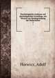 Psychologische Analysen auf physiologischer Grundlage, ein Versuch zur Neubegrndung der Seebenlehre. 1, Horwicz, Adolf 
