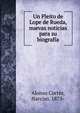 Un Pleito de Lope de Rueda, nuevas noticias para su biograf?a, Alonso Cort?s, Narciso, 1875- 