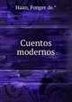 Cuentos modernos, Haan, Fonger de.* 