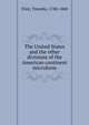 The United States and the other divisions of the American continent microform, Timothy Flint 