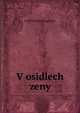 V osidlech zeny, La Bruy?©re Eug?©ne 