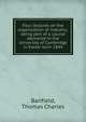 Four lectures on the organization of industry; being part of a course delivered in the University of Cambridge in Easter term 1844, Banfield, Thomas Charles 