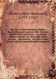Des Herrn Allain Manesson Mallets Beschreibung des gantzen Welt-Kreises, f?nfter Theil microform : von denen ?brigen L?ndern des alten und neuen Europae . und America . an vielen Orten mit n? tzlichen Anmerckungen vermehret, Mallet, Allain Manesson, 1630?-1706? 