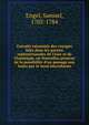 Extraits raisonn?s des voyages faits dans les parties septentrionales de l'Asie et de l'Am?rique, ou Nouvelles preuves de la possibilit? d'un passage aux Indes par le nord microforme, Engel, Samuel, 1702-1784 