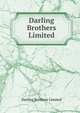 Darling Brothers Limited, Darling Brothers Limited 
