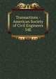 Transactions - American Society of Civil Engineers. 54E, American Society of Civil Engineers,American Society of Civil Engineers. Journal,International Engineering Congress (1893 : Chicago, Ill.),International Engineering Congress (1904 : St. Louis, Mo.) 