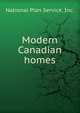 Modern Canadian homes, National Plan Service, Inc. 