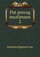 Put pravog muslimana 2, berbehari@gmail.com 