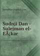 Sudnji Dan - Sulejman el-EA?kar, berbehari@gmail.com 
