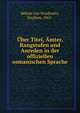Uber Titel, Amter, Rangstufen und Anreden in der offiziellen osmanischen Sprache, Kekule von Stradonitz, Stephan, 1863- 