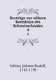 Beytrge zur nhern Kenntniss des Schweizerlandes. 4, Schinz, Johann Rudolf, 1745-1790 