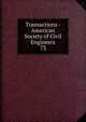Transactions - American Society of Civil Engineers. 73, American Society of Civil Engineers,American Society of Civil Engineers. Journal,International Engineering Congress (1893 : Chicago, Ill.),International Engineering Congress (1904 : St. Louis, Mo.) 