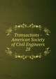 Transactions - American Society of Civil Engineers. 28, American Society of Civil Engineers,American Society of Civil Engineers. Journal,International Engineering Congress (1893 : Chicago, Ill.),International Engineering Congress (1904 : St. Louis, Mo.) 