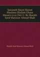 Sawaneh Hayat Hazrat Maulana Ghulam Ghaus Hazarvi (r.a) (Vol 1) By Shaykh Syed Manzoor Ahmad Shah, Shaykh Syed Manzoor Ahmad Shah 