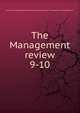 The Management review. 9-10, American Management Association,National Association of Corporation Training. Bulletin 