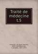 Trait de mdecine. t.5, Charcot, J. M. (Jean Martin), 1825-1893,Babinski, J. (Joseph), 1857-1932 