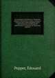 De la malaria. Contribution ? l'?tude des maladies infectieuses d'origine cosmique ? l'occasion de l'end?mo?pid?mie grave d'a?rotellurisme prot?iforme de 1889-90 dans la commune de M?nerville (Alg?rie), Pepper, ?douard 