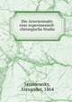 Die Arteriennaht: eine experimentell-chirurgische Studie, Jassinowsky, Alexander, 1864 