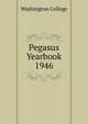 Pegasus Yearbook 1946, Washington College 