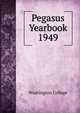 Pegasus Yearbook 1949, Washington College 