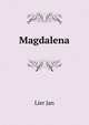 Magdalena, Lier Jan 