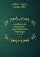Handbuch der historisch-geographischen Pathologie. v. 1-2, Hirsch, August, 1817-1894 
