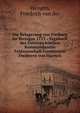 Die Belagerung von Freiburg im Breisgau 1713 : Tagebuch des Osterreichischen Kommandanten Feldmarschall-Lieutenants Freiherrn von Harrsch, Wengen, Friedrich von der 