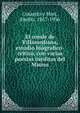 El conde de Villamediana, estudio biografico-critico, con varias poesias ineditas del Mismo, Cotarelo y Mori, Emilio, 1857-1936 
