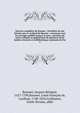 Oeuvres compl?tes de Bossuet : Pr?c?d?es de son histoire par le cardinal de Bausset ; contenant tous les ouvrages publi?s jusqu'? ce jour ; enrichies de notes critiques et qugment?es de plusieurs ?crits in?dits retrouv?s ? la Biblioth?que nationale d, Bossuet Jacques Benigne 