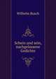 Schein und sein, nachgelassene Gedichte, Wilhelm Busch 