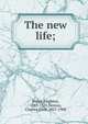 The new life;, Dante Alighieri 